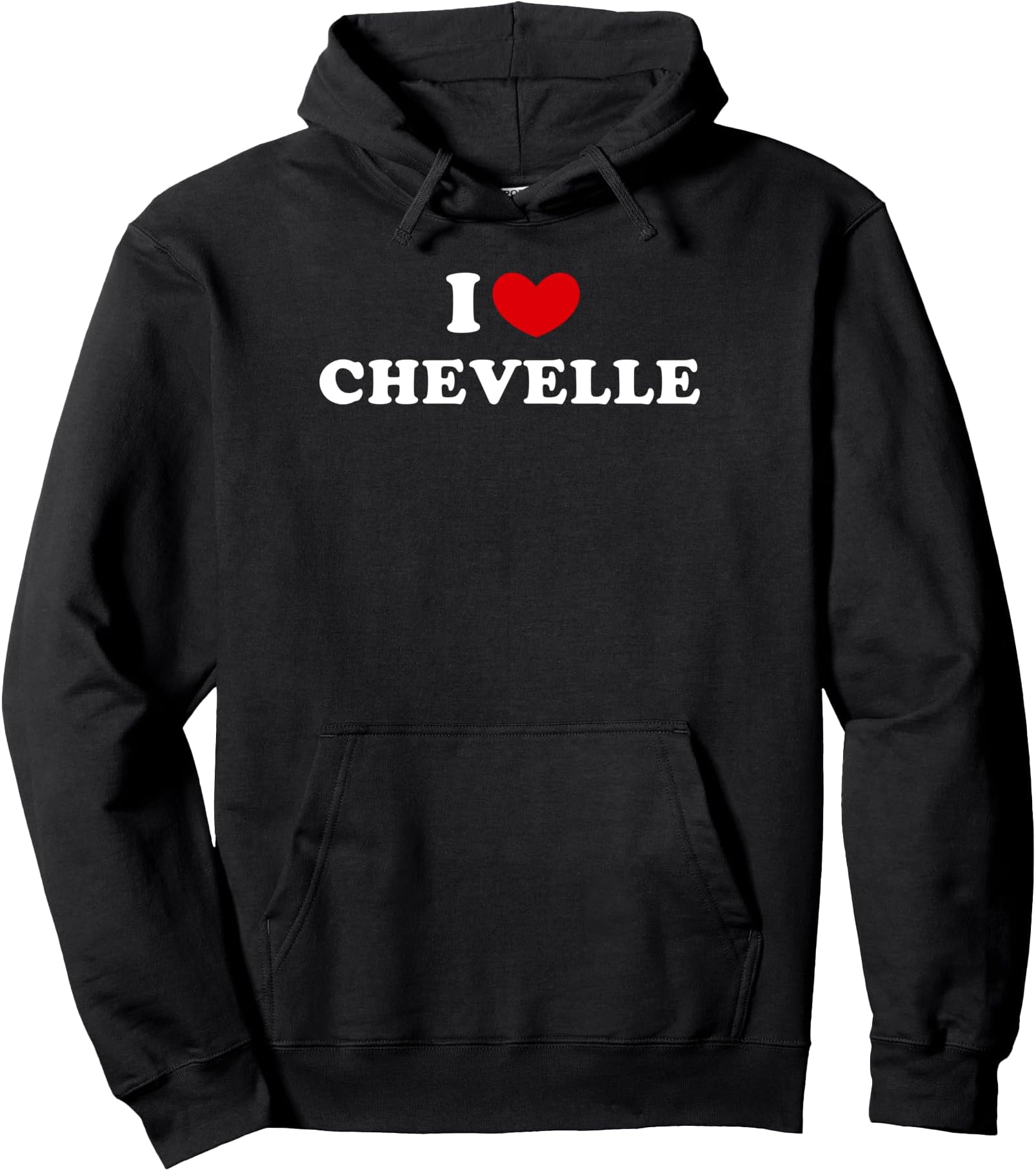 I Love Chevelle, I Heart Chevelle Pullover Hoodie