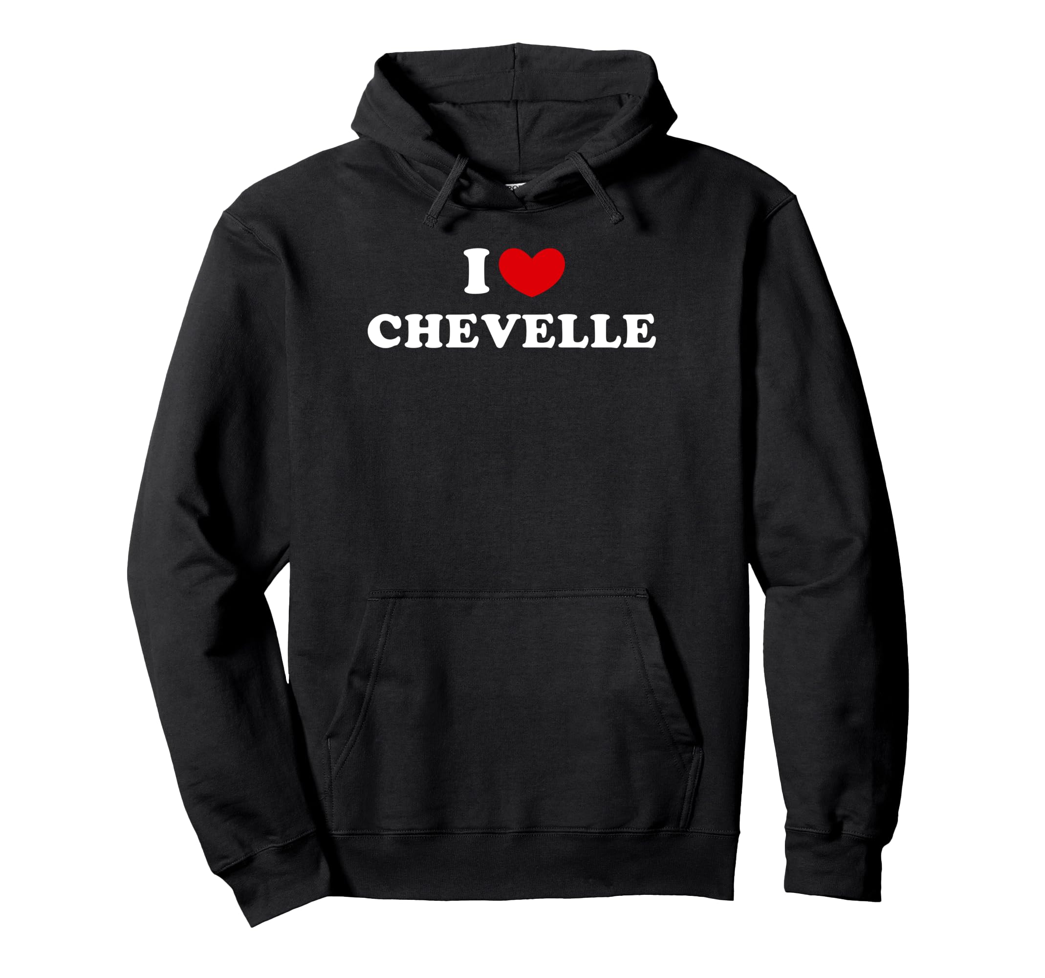 I Love Chevelle, I Heart Chevelle Pullover Hoodie