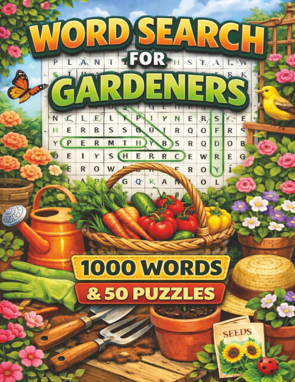 Word Search For Gardeners: 1000 Gardening Words in 50 Relaxing Word Search Puzzles for Gardeners and Plant Lovers