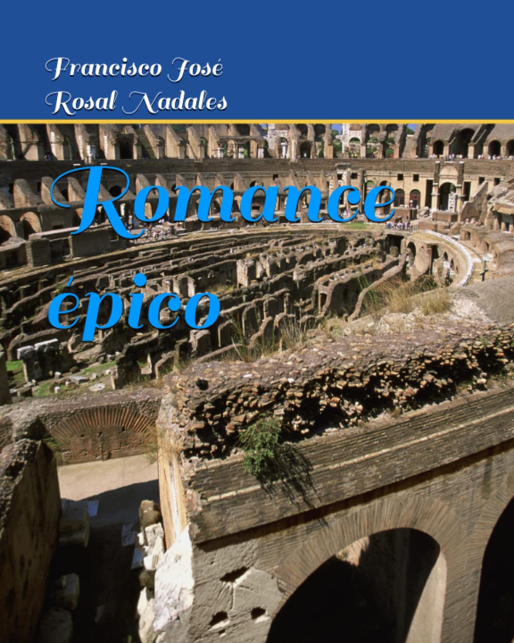 Romance epico (Spanish Edition)