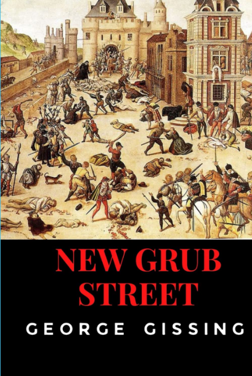 New Grub Street Annotated (Oxford World's Classics)