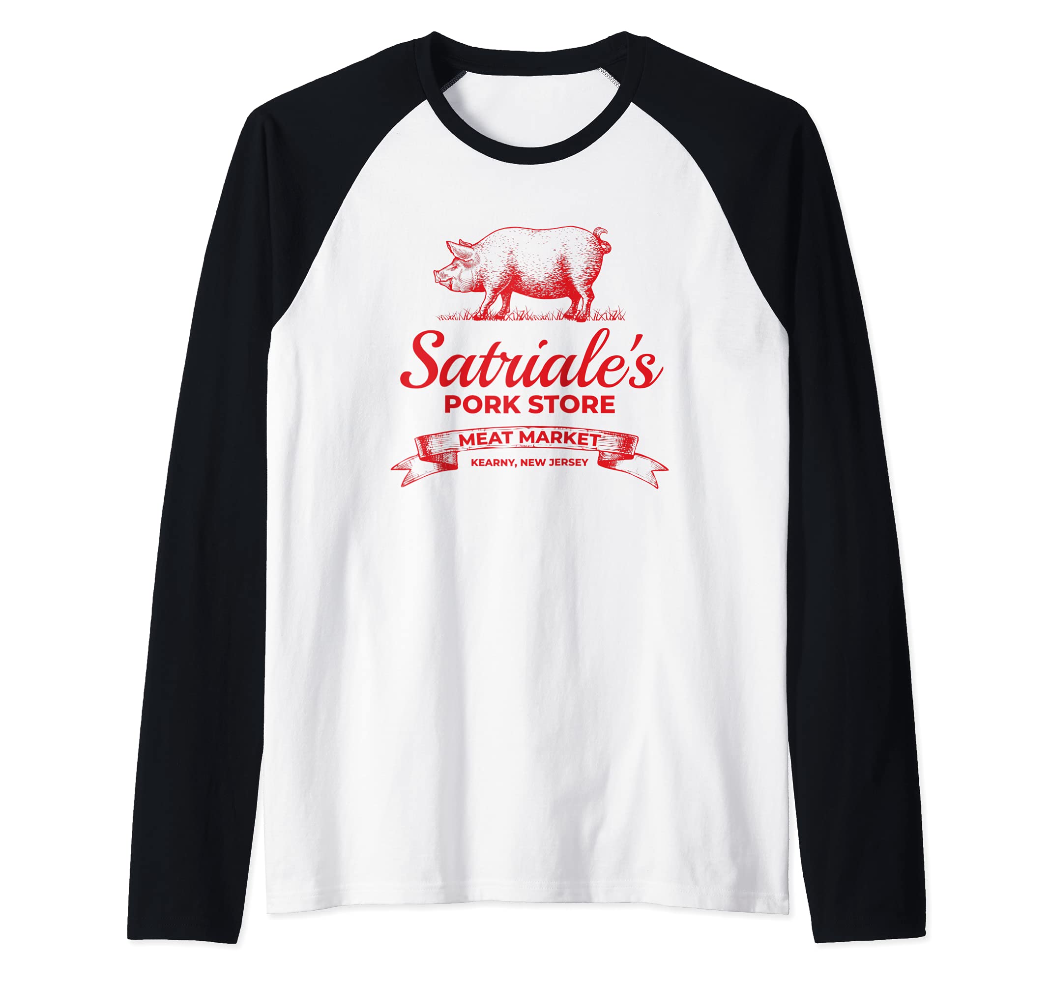 New Jersey GiftsSatriale’s Pork Store Kearny New Jersey Raglan Baseball Tee