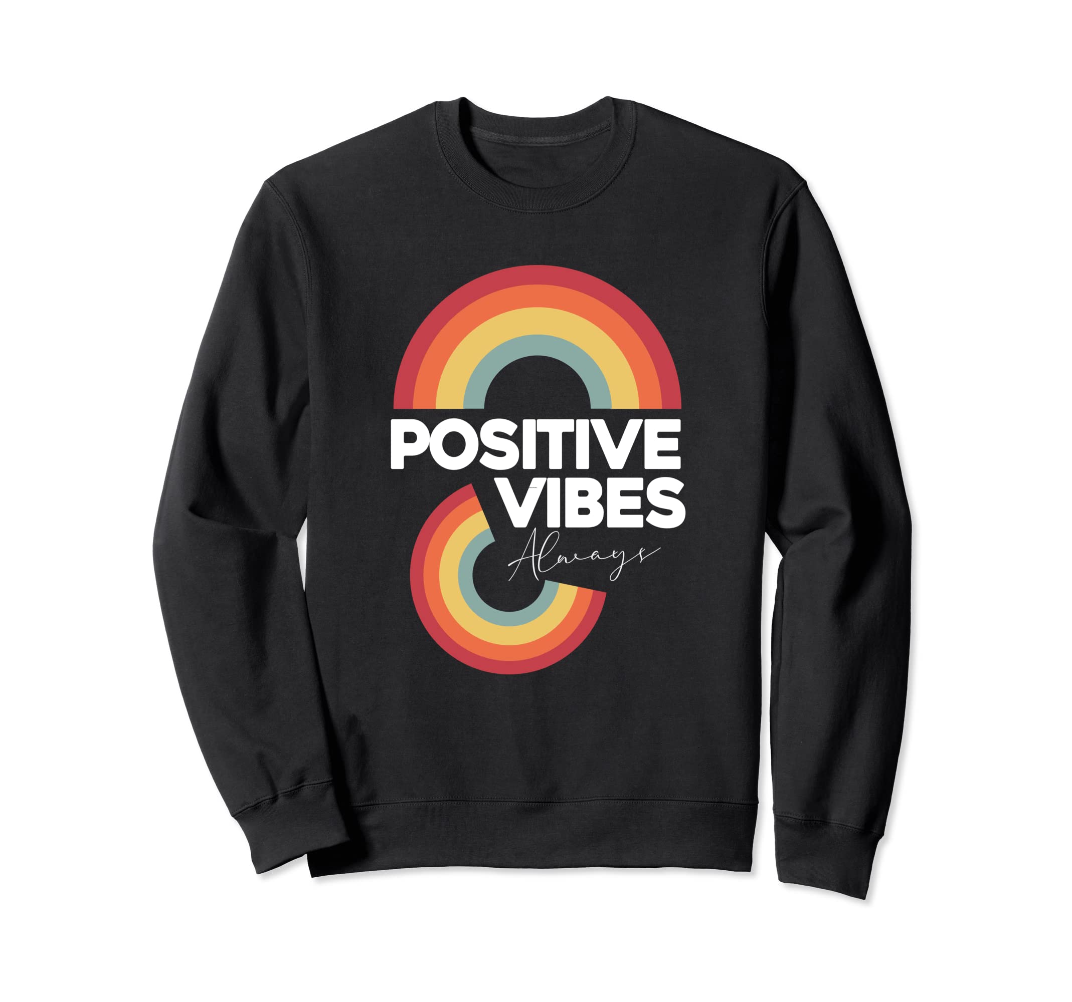 Beekind-BeeNicePositive Vibes Always inspiring Graphic Rainbow Sweatshirt