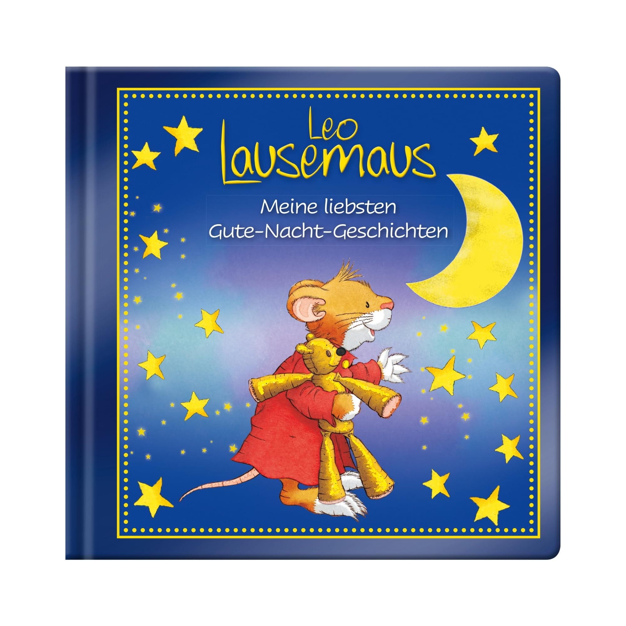 Leo Lausemaus - Meine liebsten Gute-Nacht-Geschichten