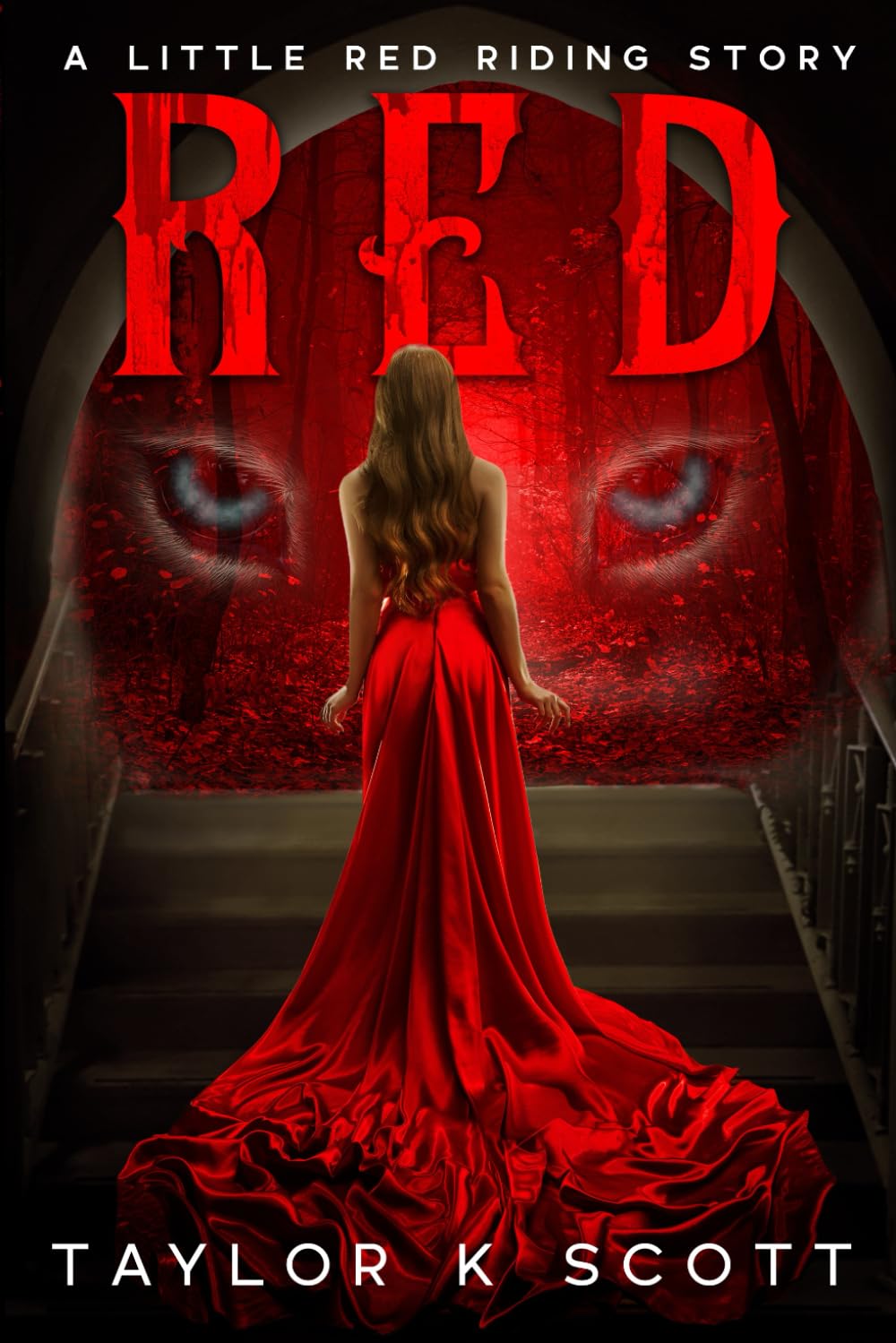 Red - A Little Red Riding Hood Story