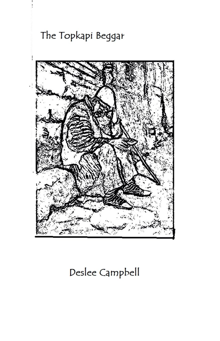 Deslee Campbell The Topkapi Beggar