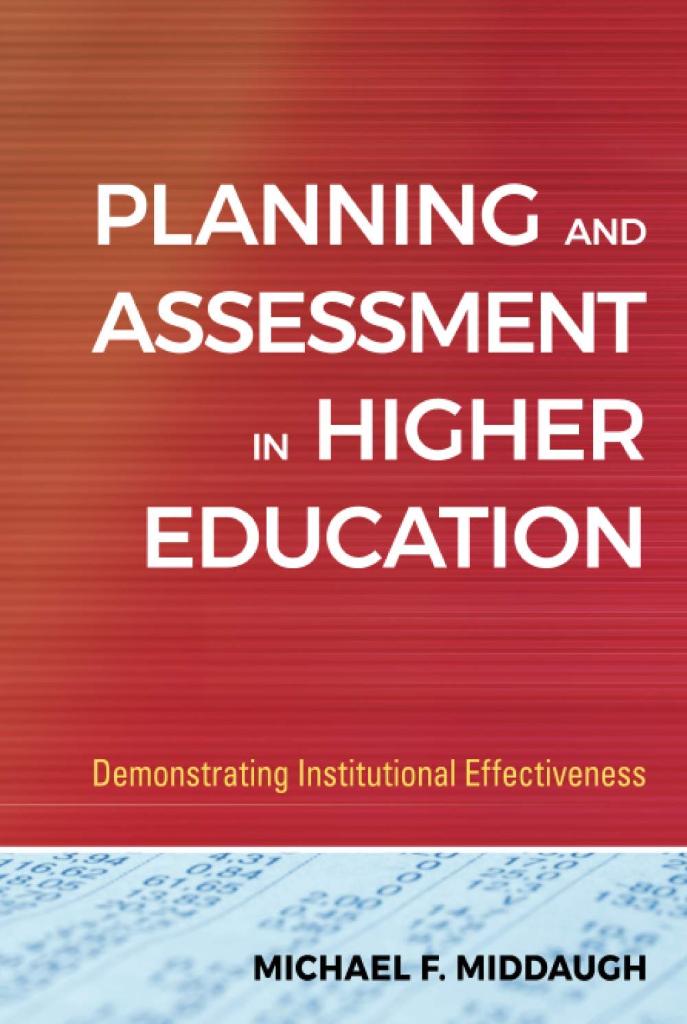 Planning and Assessment in Higher Education