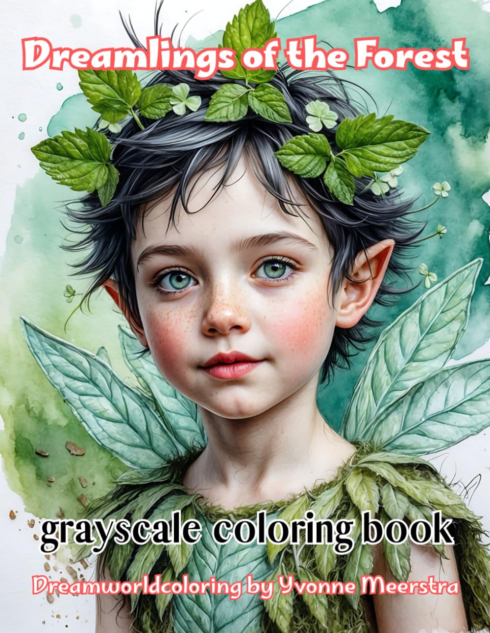 Dreamlings of the forest: Grayscale Fantasy Coloring Book of Nature-Inspired Children in a Watercolor Style
