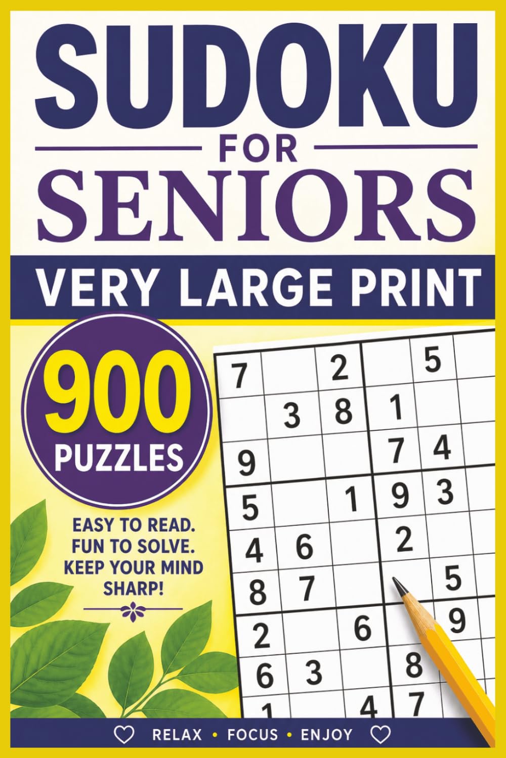 Sudoku 900 Very Large Puzzles For Seniors