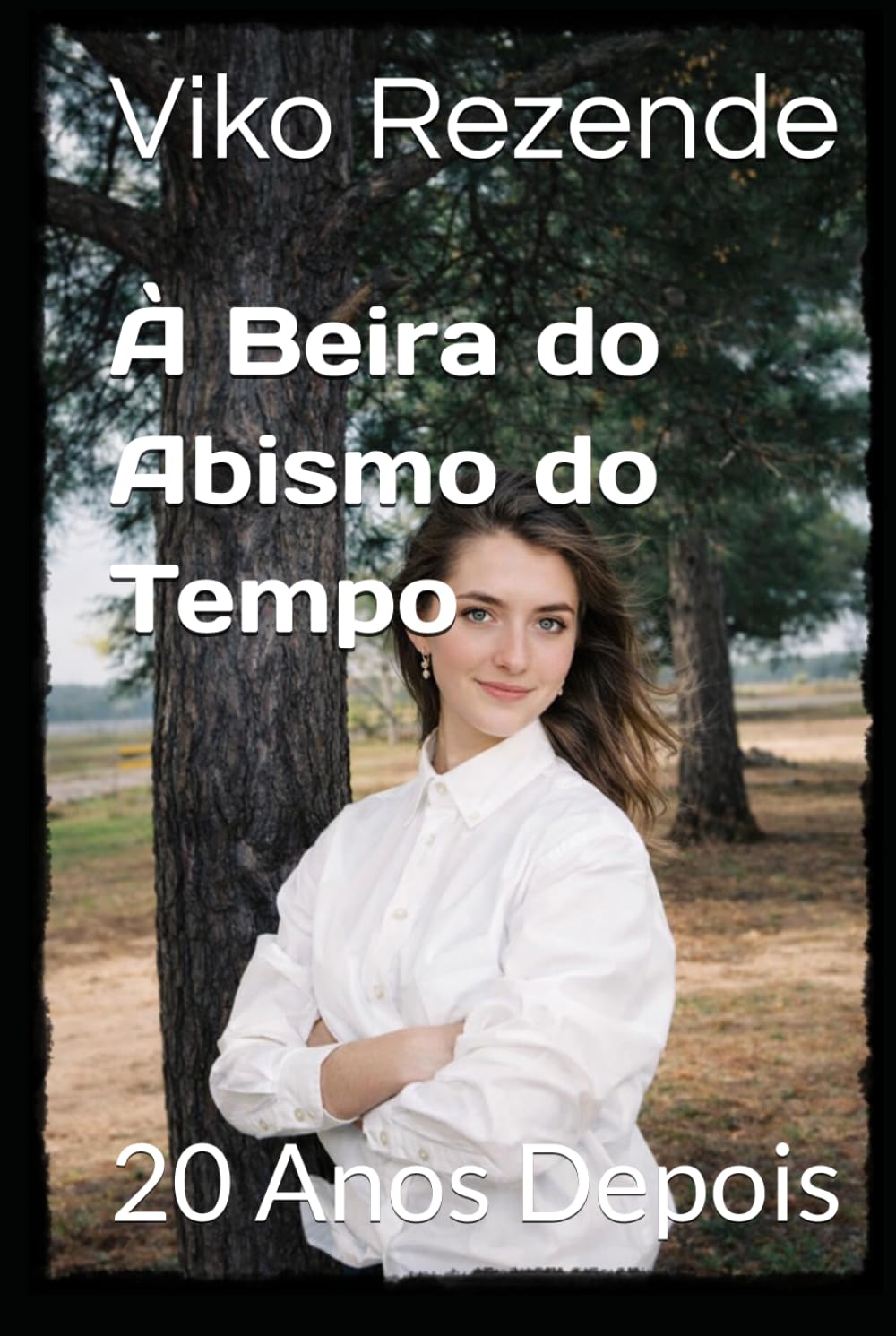 À Beira do Abismo do Tempo: 20 anos depois