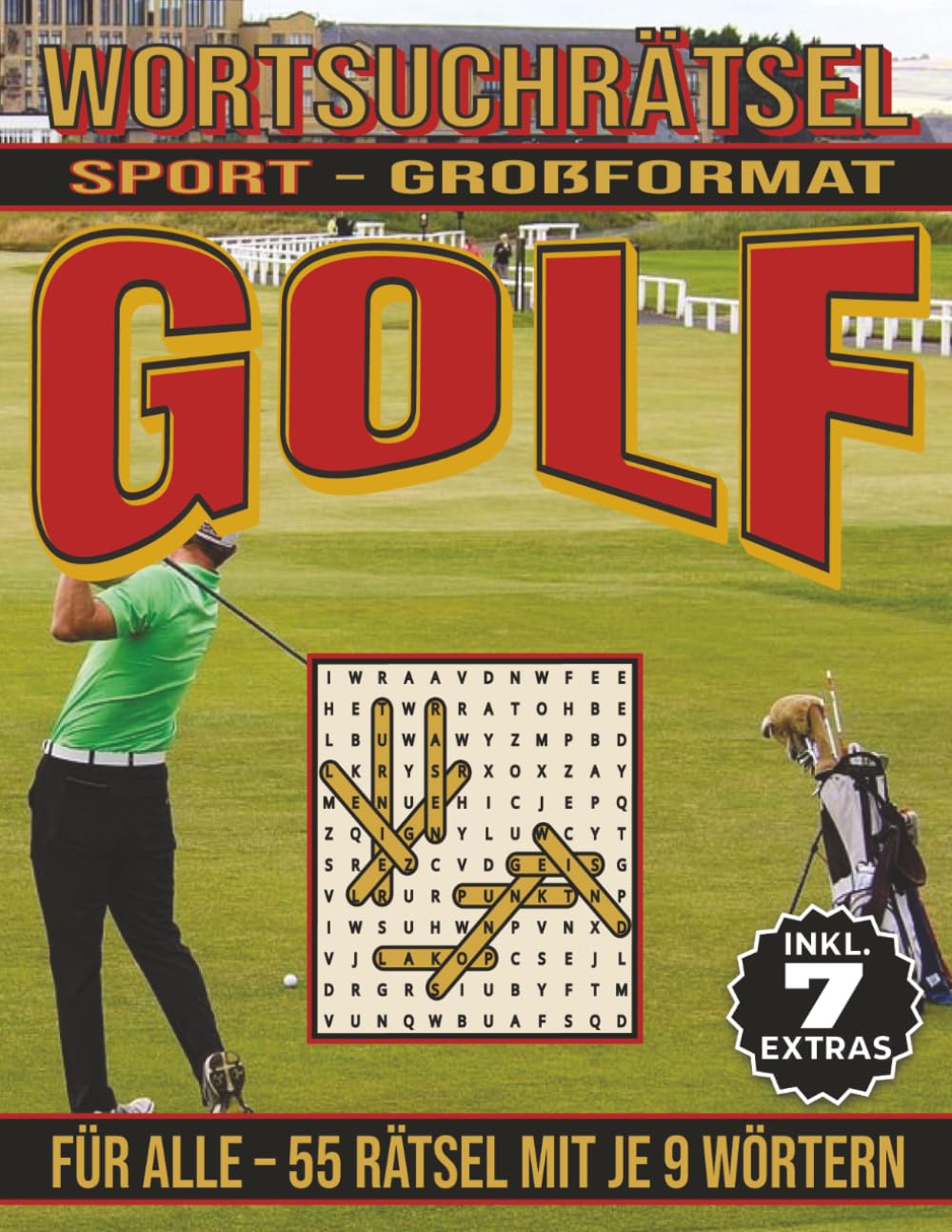 Golf – Wortsuchrätsel: Bildschirmfreier Rätselspaß für Geist, Konzentration und Entspannung (Wortsuchrätsel – Sport)