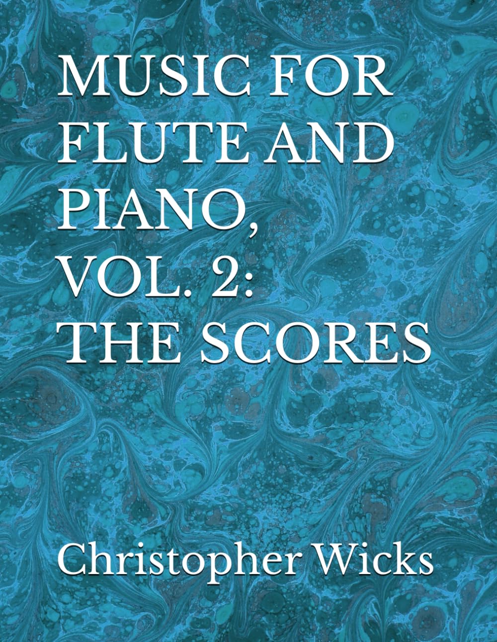 MUSIC FOR FLUTE AND PIANO, VOL. 2: THE SCORES
