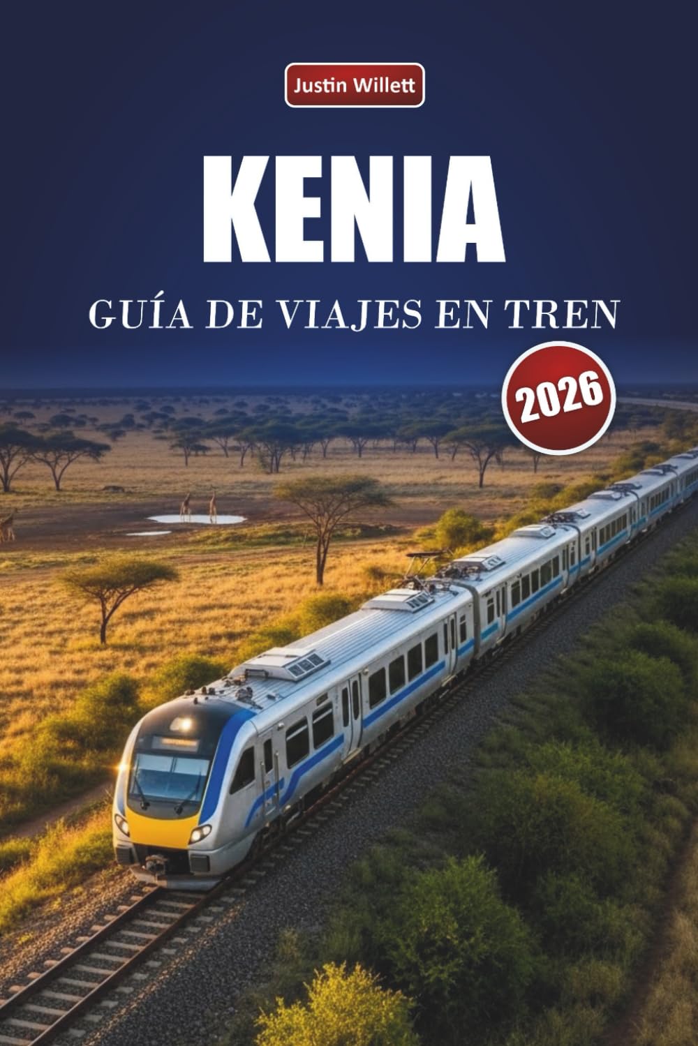 KENIA GUÍA DE VIAJES EN TREN 2026: Descubre rutas panorámicas, paisajes de fauna, información local y destinos imprescindibles en África Oriental