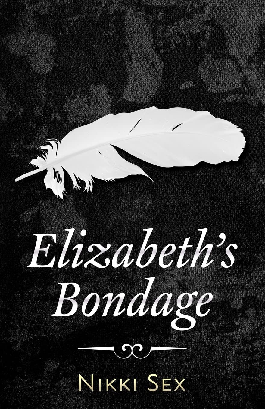 Elizabeth's Bondage (Andre Chevalier Contemporary Romance)
