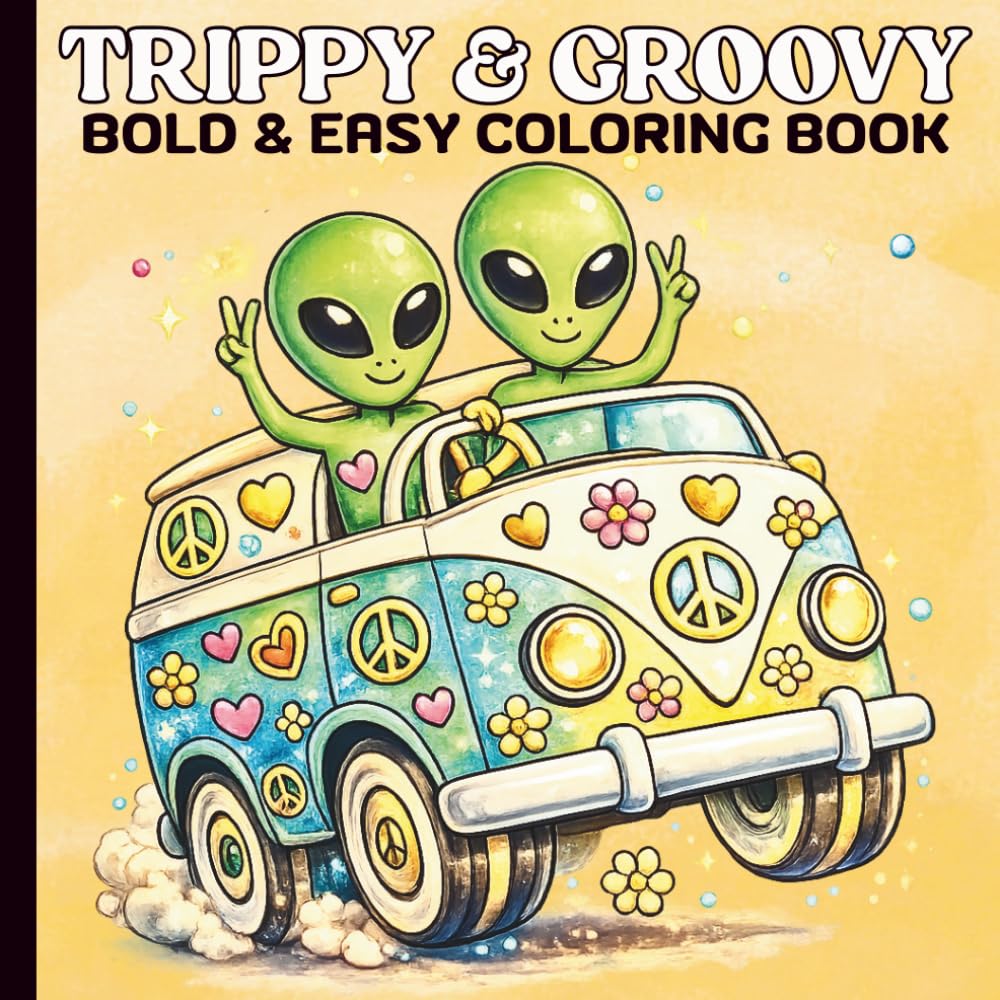 Trippy & Groovy Coloring Book: Bold and Easy Coloring Pages Featuring Abstract Art and Trippy Drawings of Mushrooms, Aliens, and Magic Worlds & Optical Illusion Funny Designs,