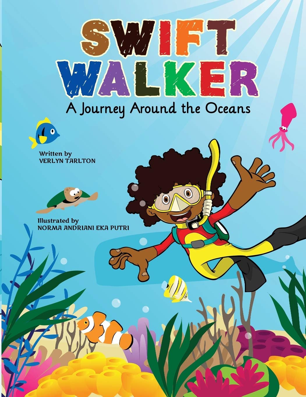 Swift Walker: A Journey Around the Oceans: Science and Geography Books for Kids