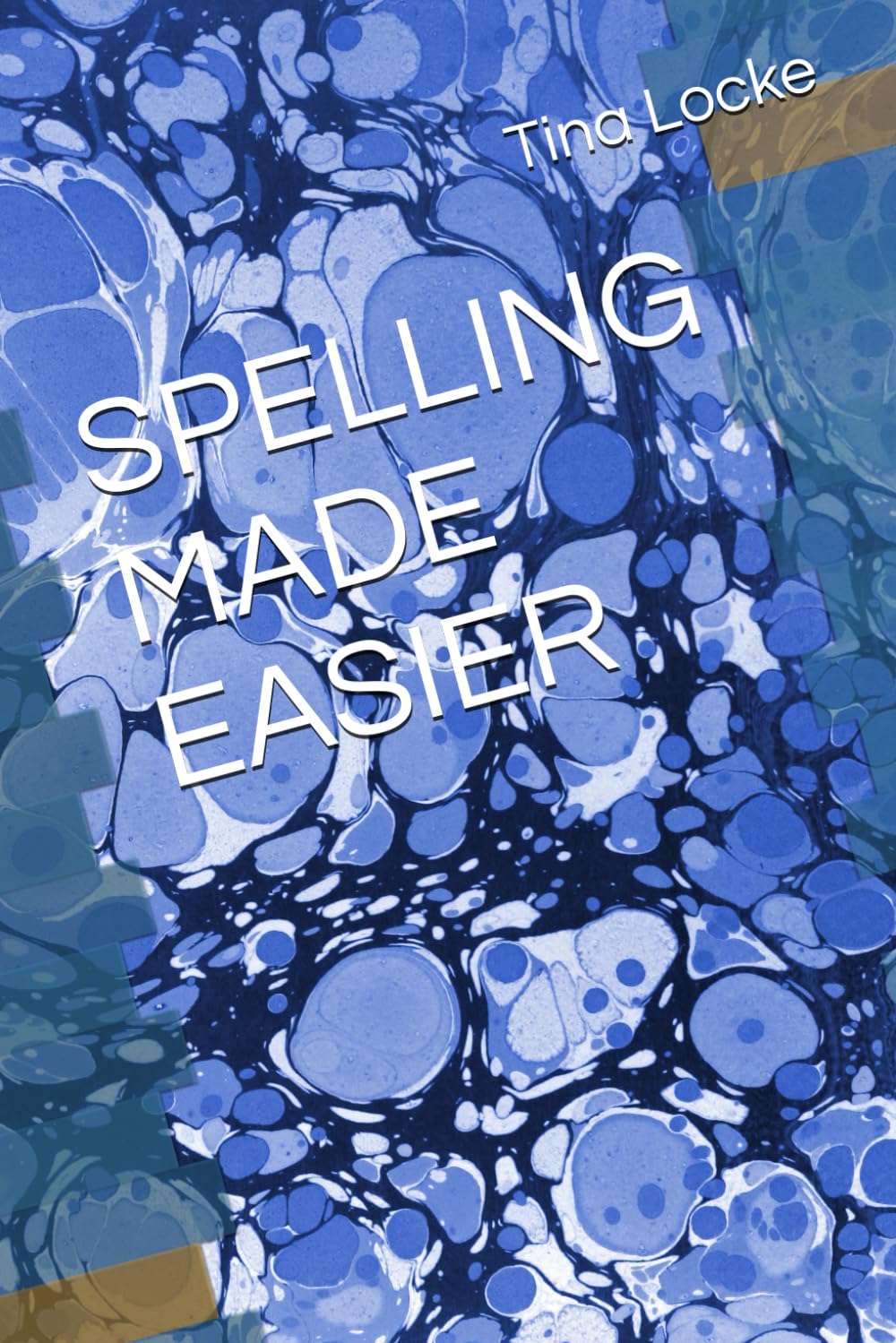 SPELLING MADE EASIER