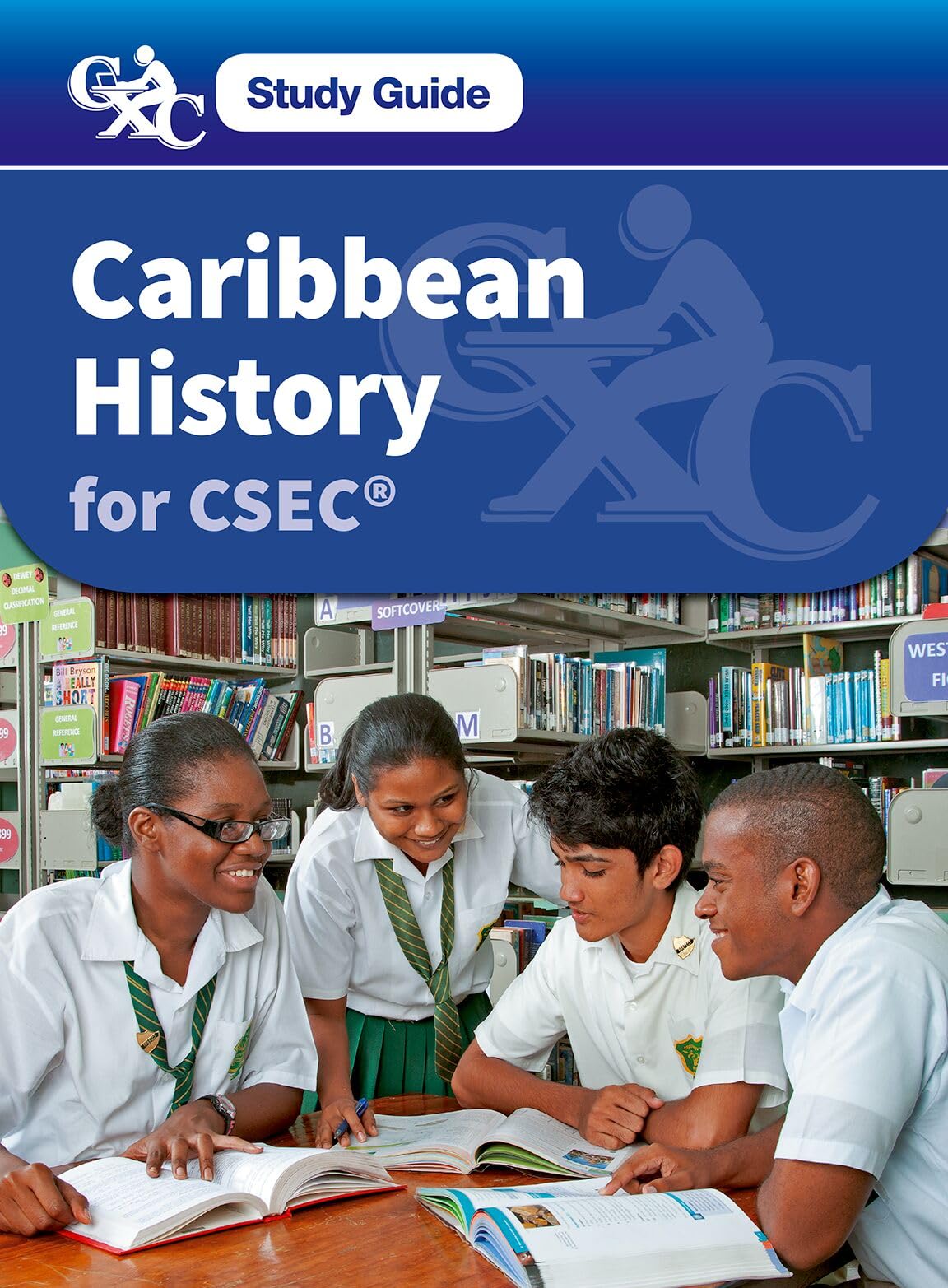 Caribbean History for CSEC: A CXC Study Guide