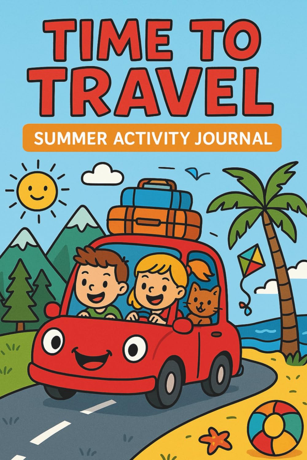 TIME TO TRAVEL: SUMMER ACTIVITY JOURNAL