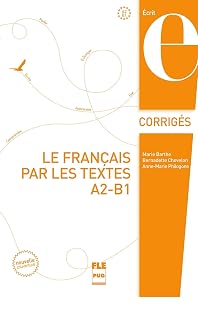 Le Français Par les Textes A2-B1  Claves