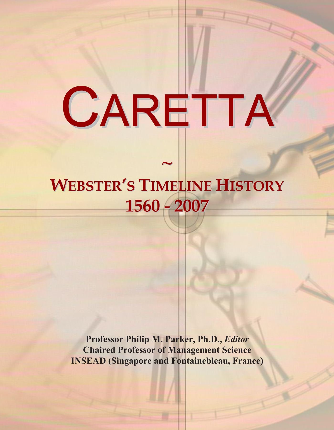 Caretta: Webster's Timeline History, 1560 - 2007