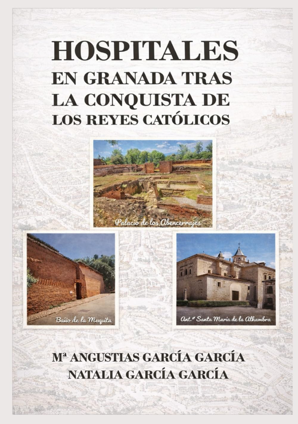 HOSPITALES EN GRANADA TRAS LA CONQUISTA DE LOS REYES CATÓLICOS