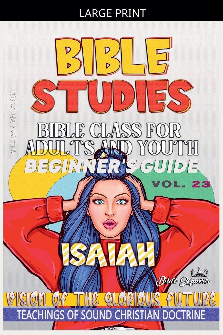 Bible Class for Adults and Youth: Beginner's Guide: Isaiah: 23 (Bible Class from Scratch)