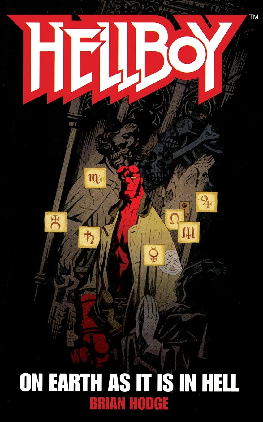 On Earth As It Is In Hell (Hellboy, Band 1)