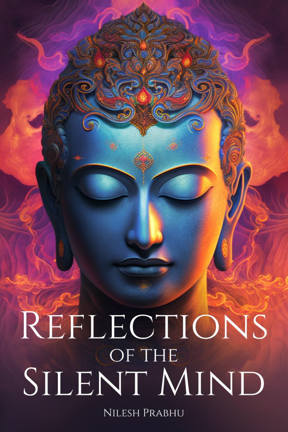 Reflections of the Silent Mind: Understanding Emotions Through Zen Stories: Insights from Buddhism to Cultivate Peace and Harmony.