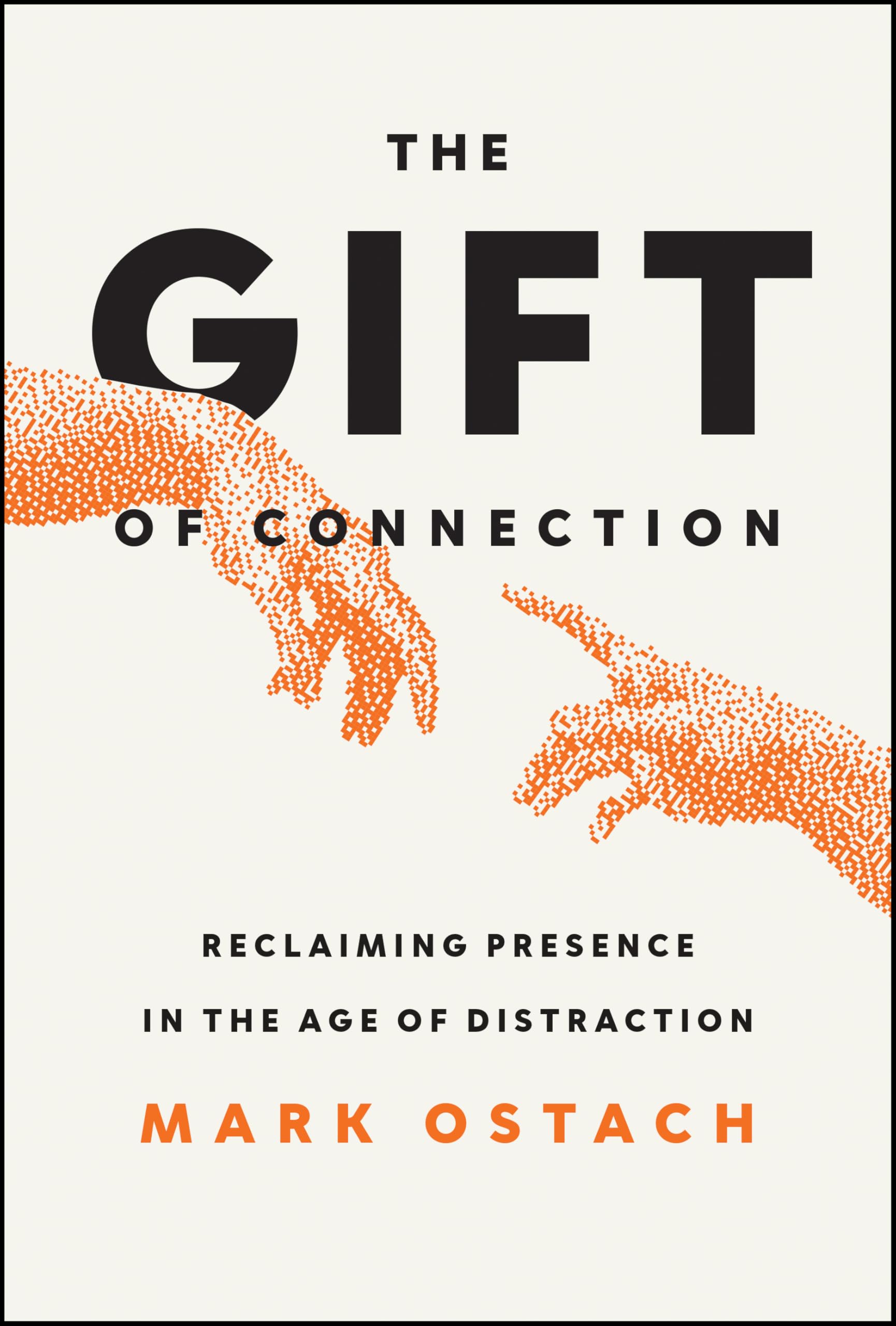 The Gift of Connection: Reclaiming Presence In the Age of Distraction