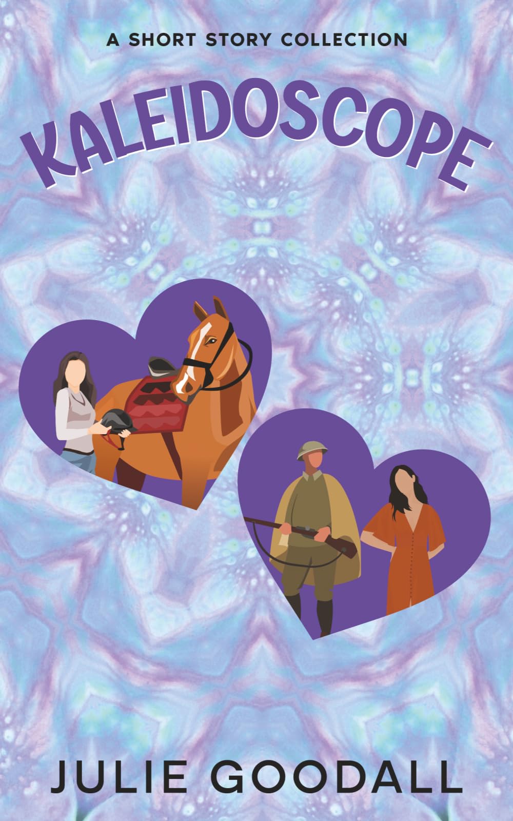Kaleidoscope: A Book of Heartwarming Short Stories: A Short Story Collection