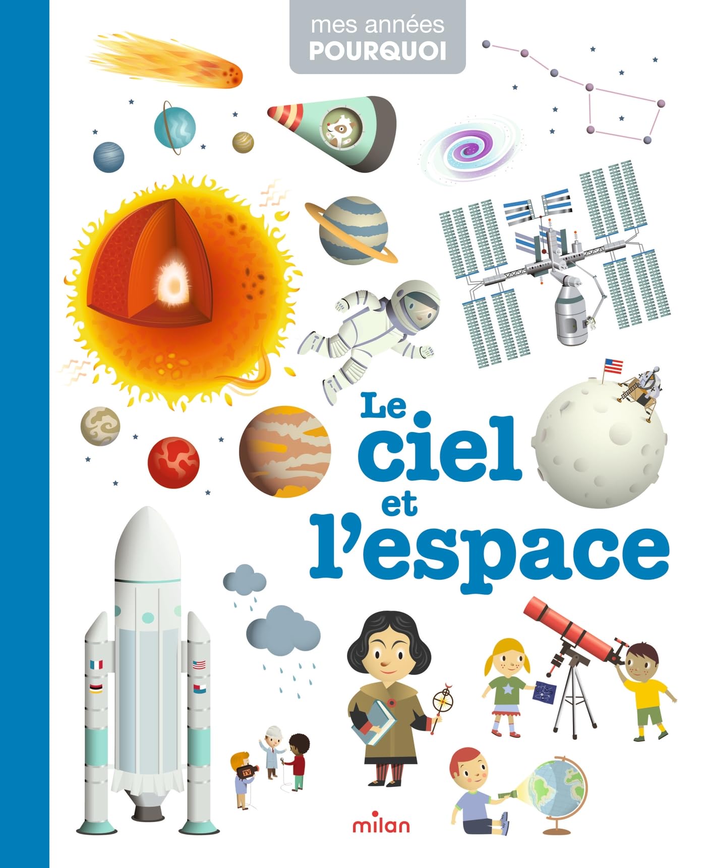 Mes annees pourquoi/Le ciel et l'espace