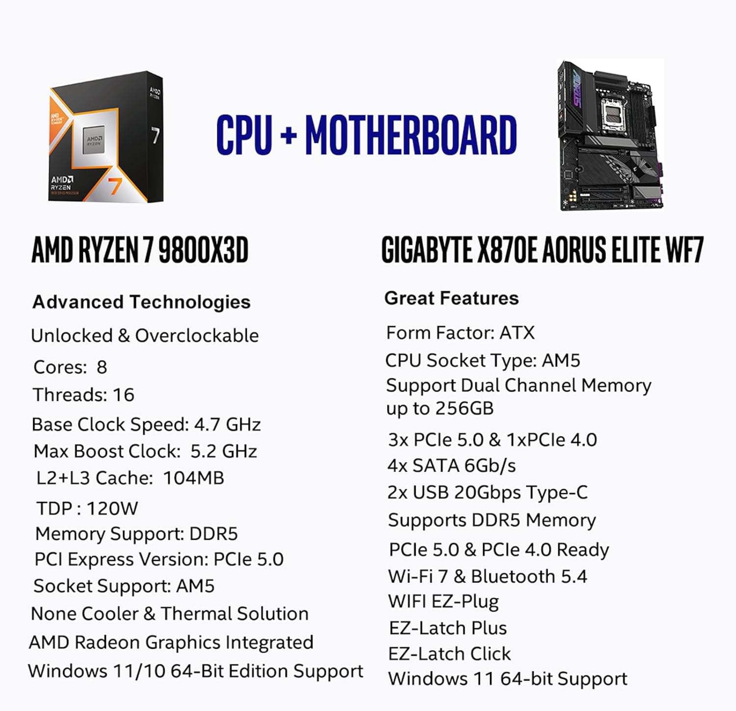 Micro Center AMD Ryzen 7 9800X3D CPU Processor with GIGABYTE X870E AORUS Elite WIFI7 AM5 Motherboard (ATX, DDR5, 4X M.2, PCIe 5.0, USB4)