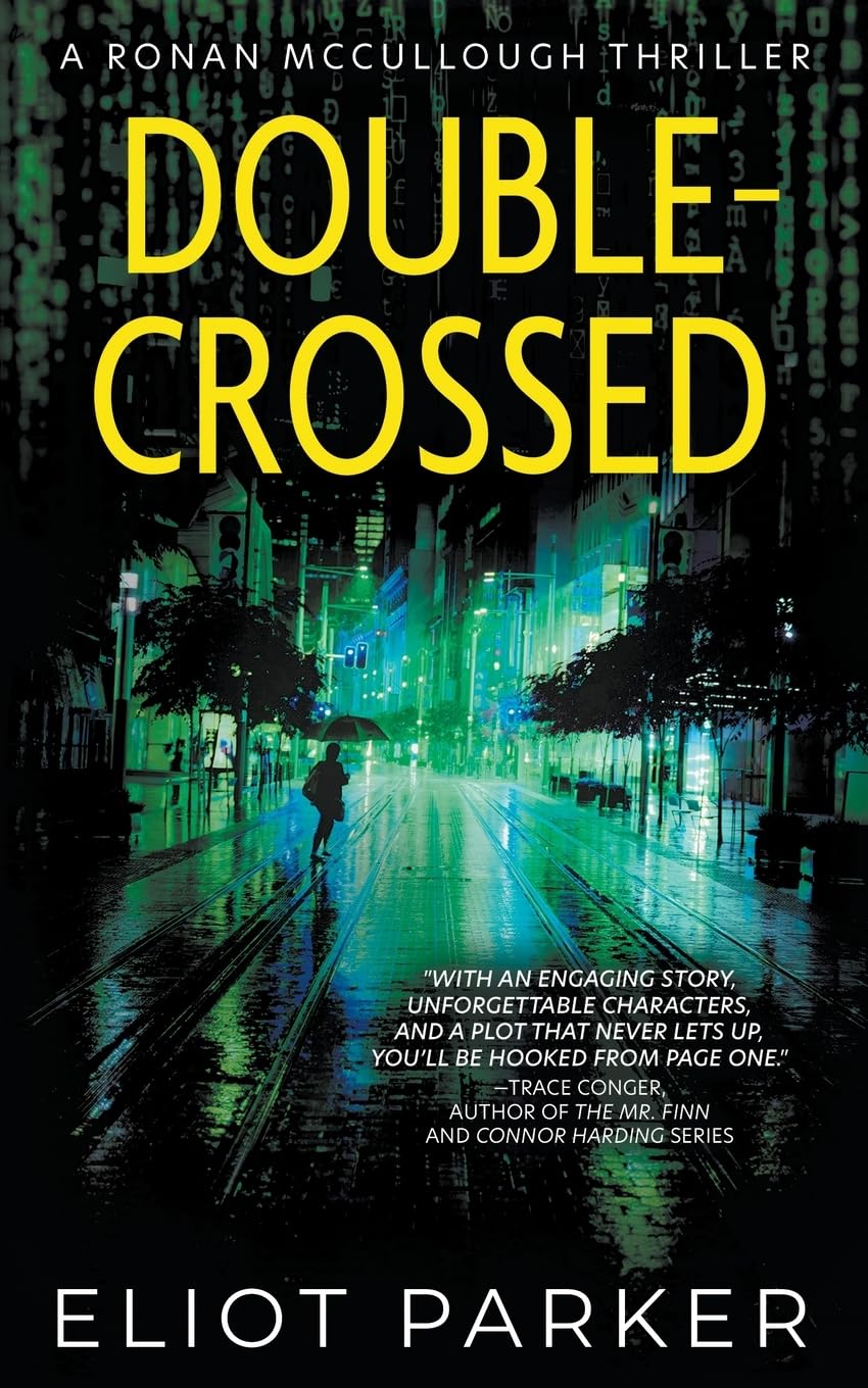 Buy Double-Crossed: A Ronan McCullough Thriller — BookShops.in