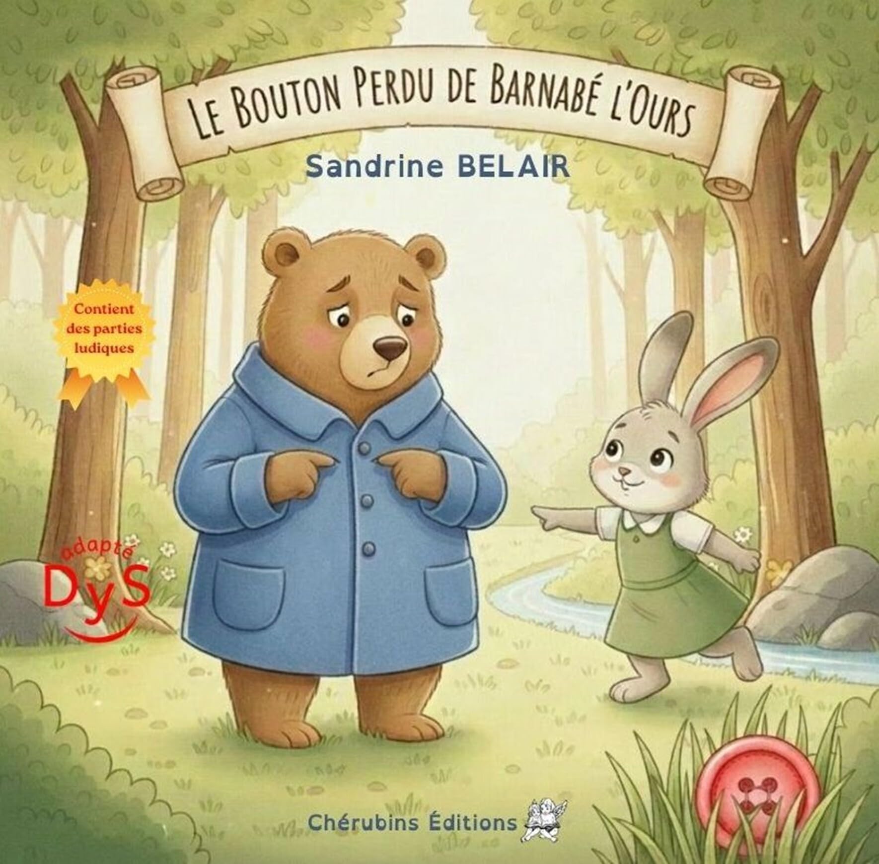 Le Bouton Perdu de Barnabé l'Ours: Contient des activités