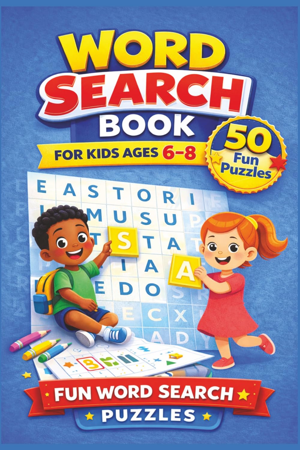 WORD SEARCH BOOK FOR KIDS AGE AGES 6-8