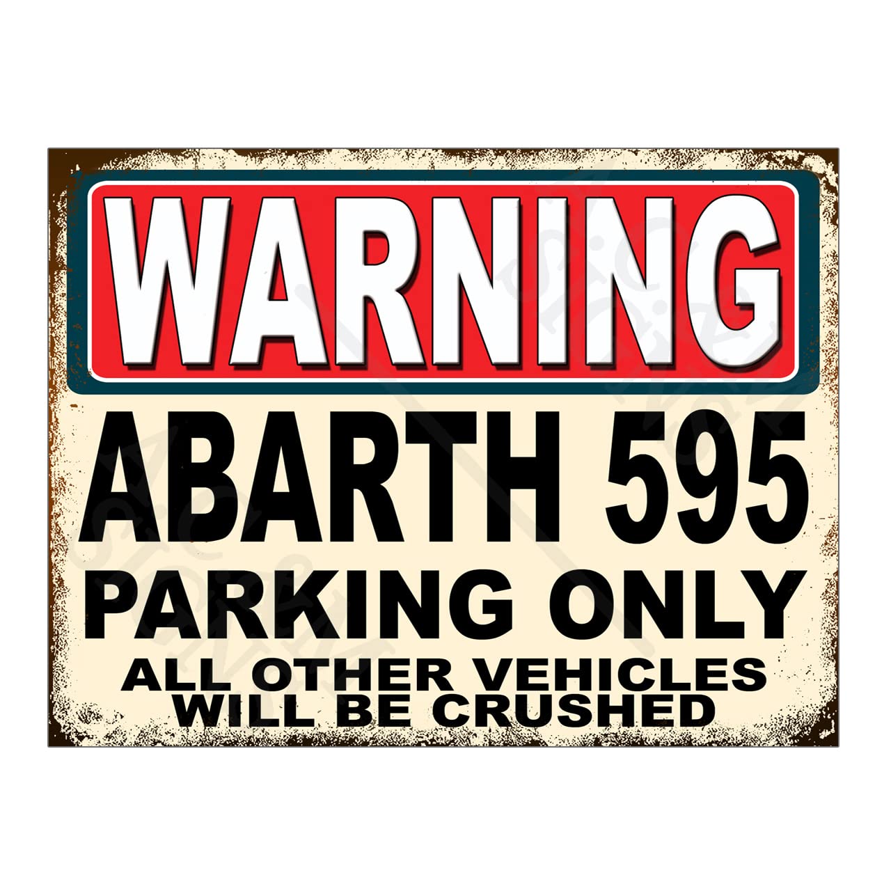 Metal Tin Sign Plaque Warning Abarth 595 Parking Only Ref14144 8x6in