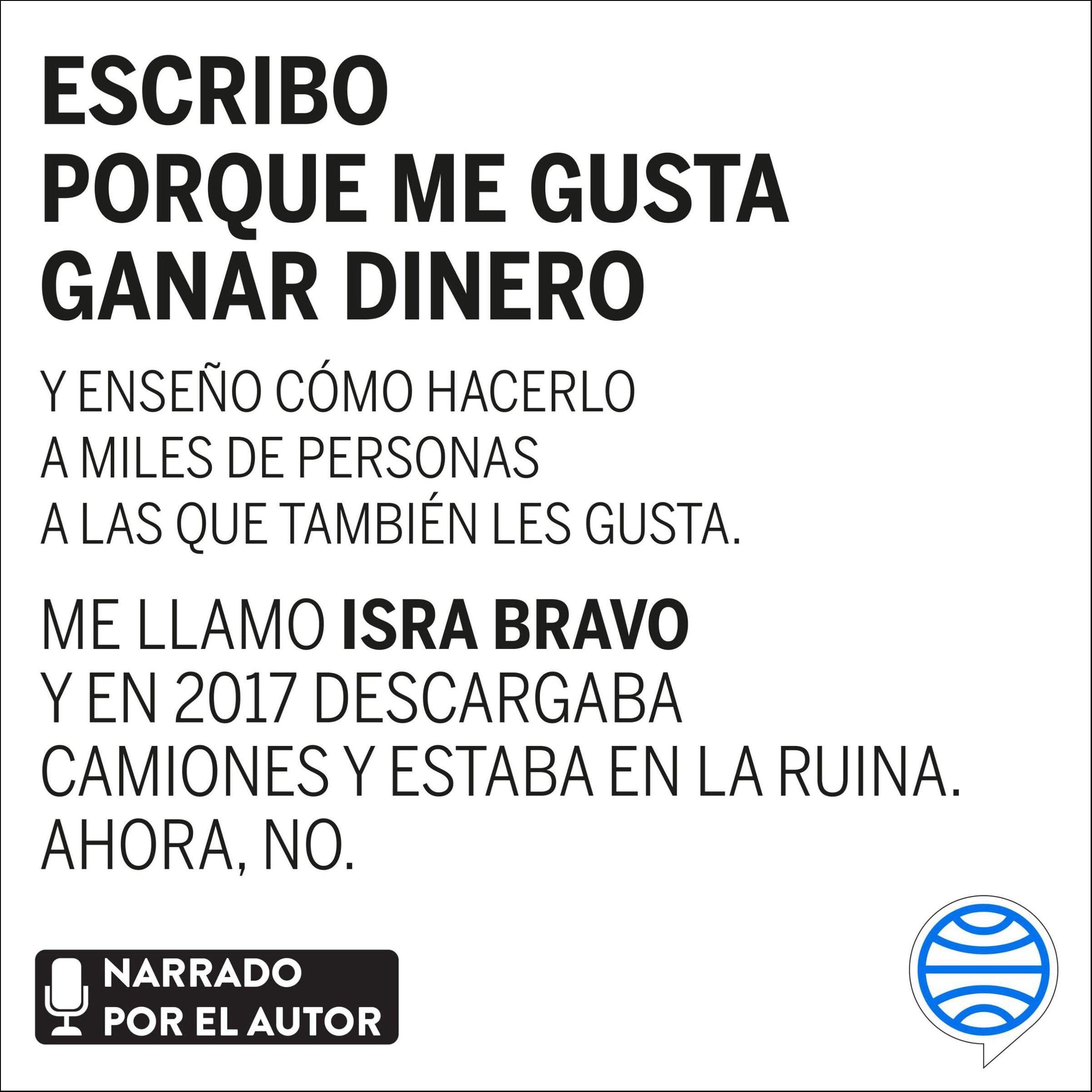 Cover art for Escribo porque me gusta ganar dinero