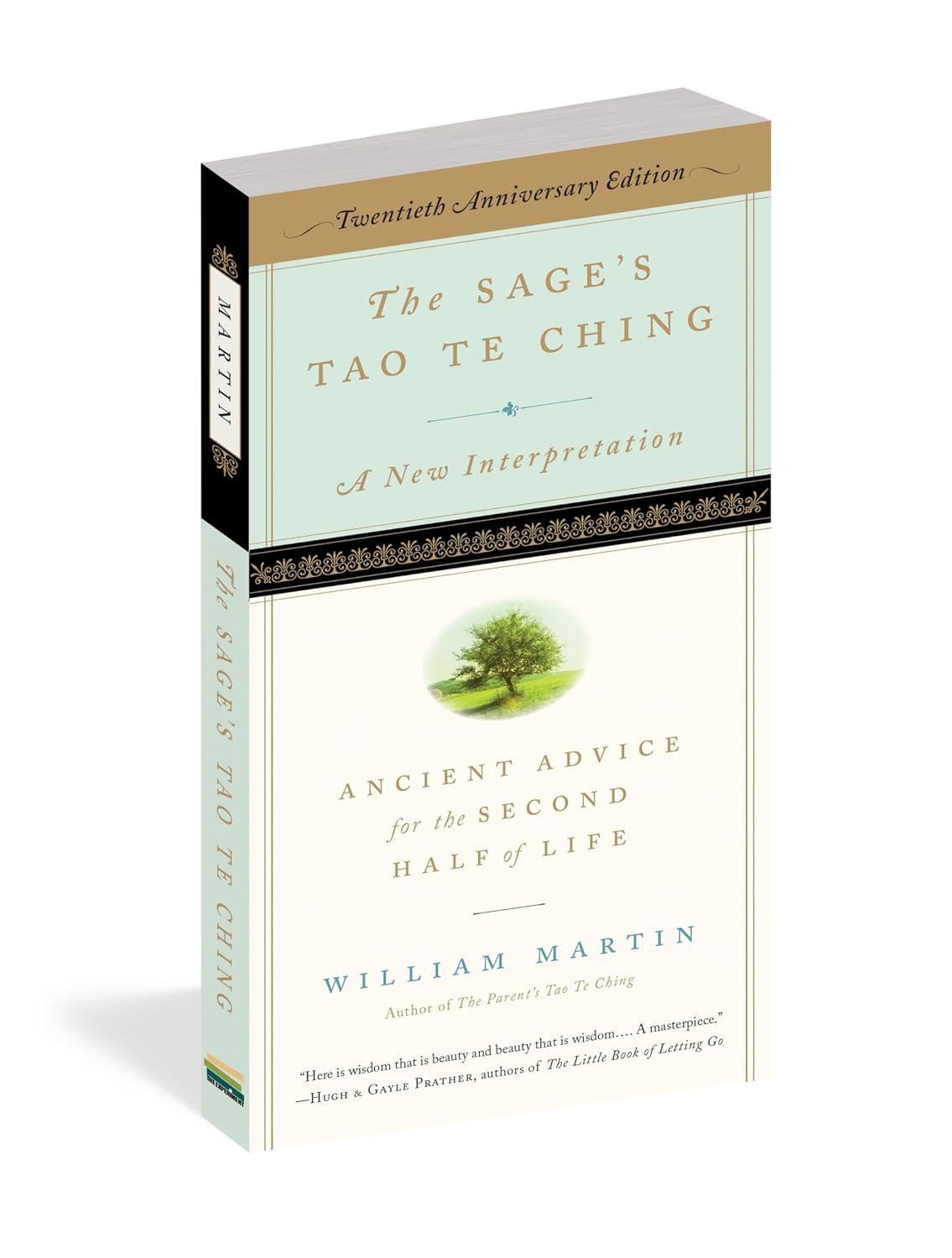The Sage’s Tao Te Ching, 20th Anniversary Edition: Ancient Advice for the Second Half of Life