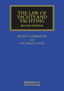 The Law of Yachts & Yachting (Maritime and Transport Law Library)