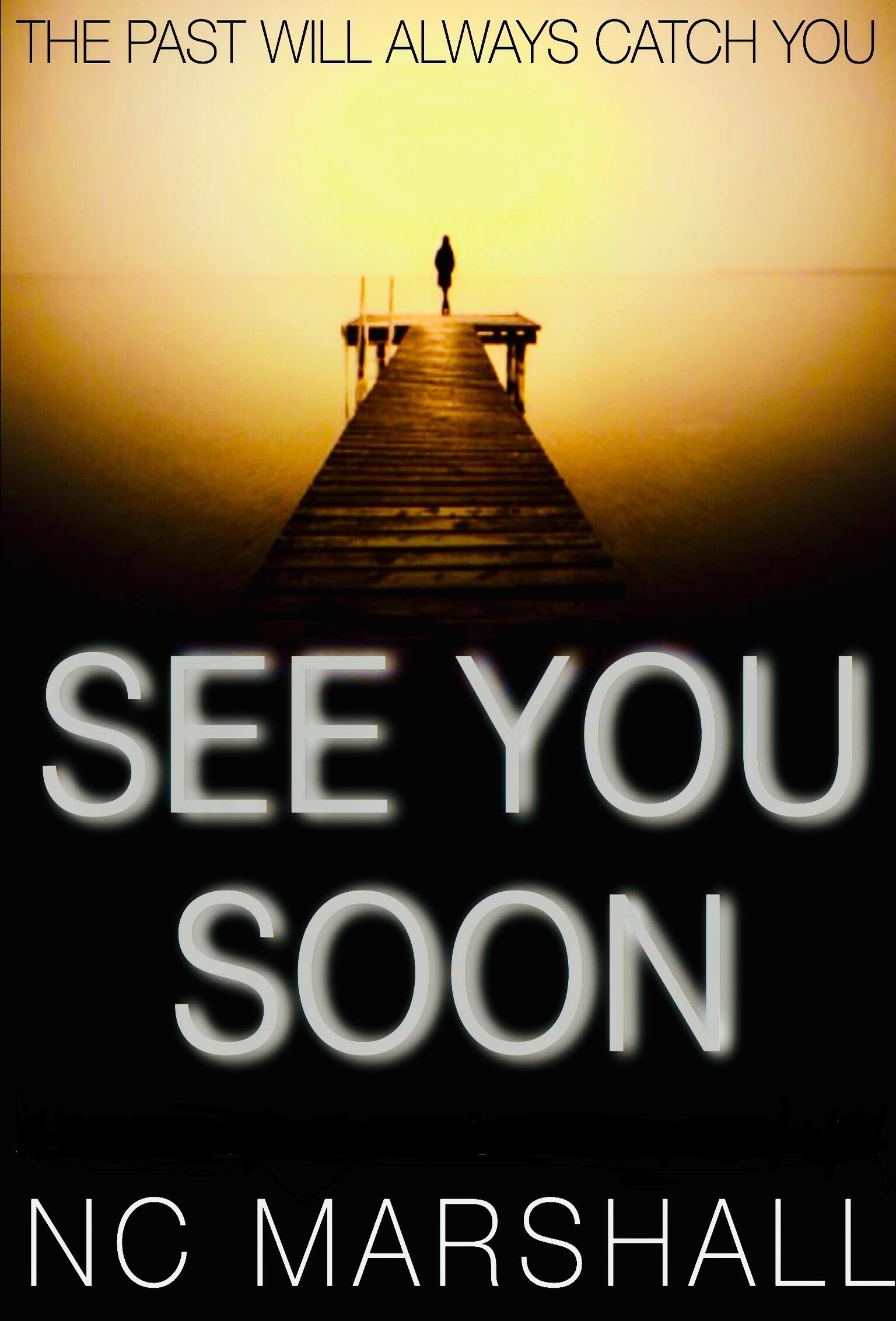 See You Soon: A gripping summer read