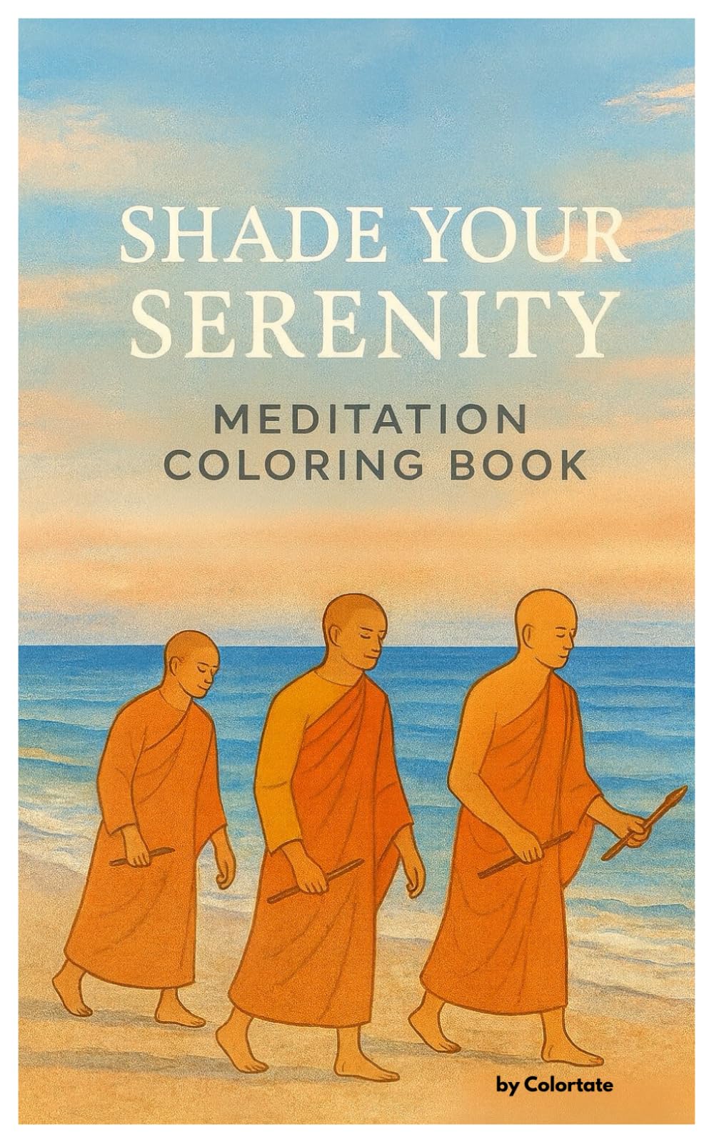 Shade your Serenity: Meditation Coloring Book