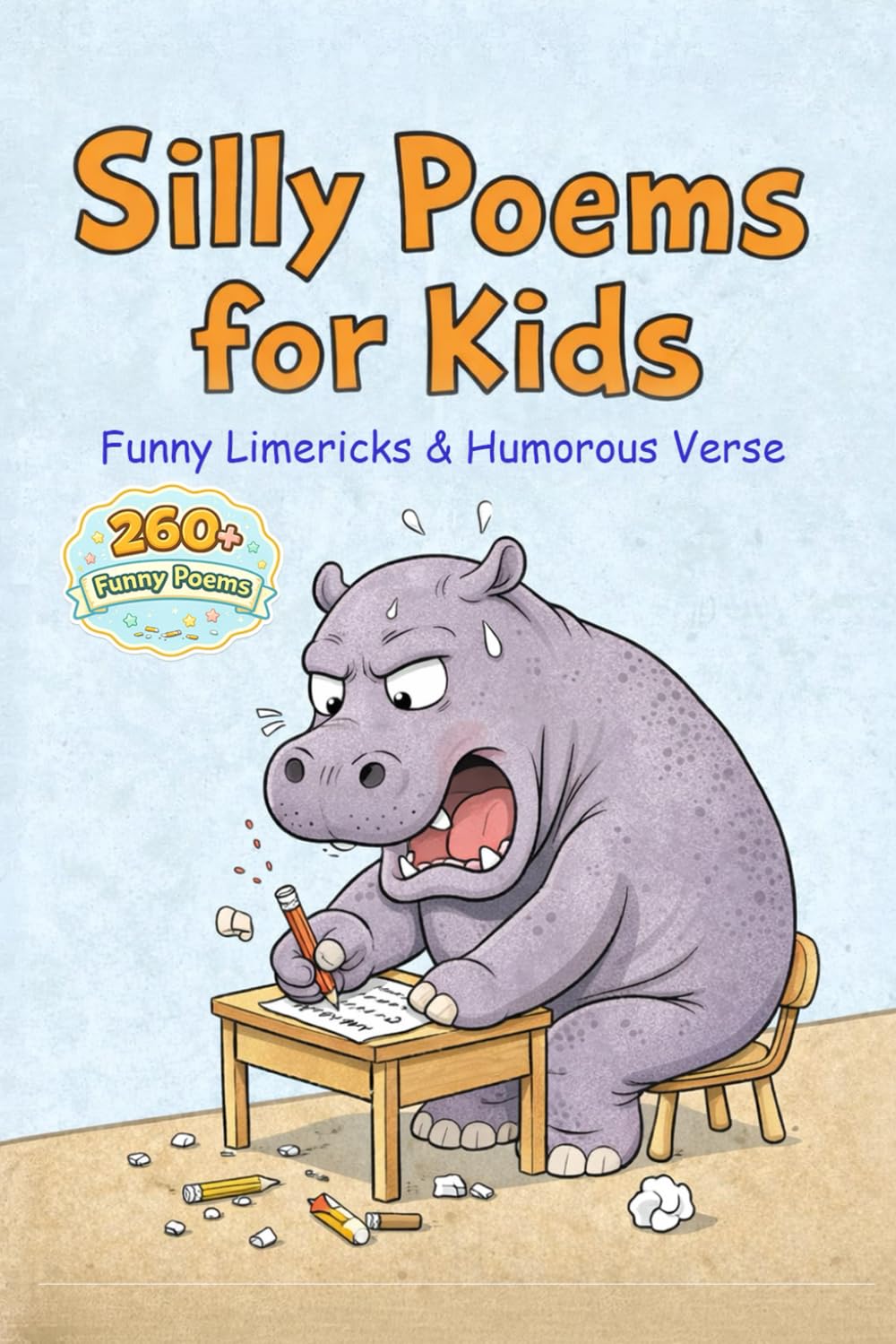 Silly Poems for Kids: Funny Limericks & Humorous Verse for Toddlers | Silly Short Poetry, Laugh-Out-Loud Humor, and Rhyming Poems for Kids