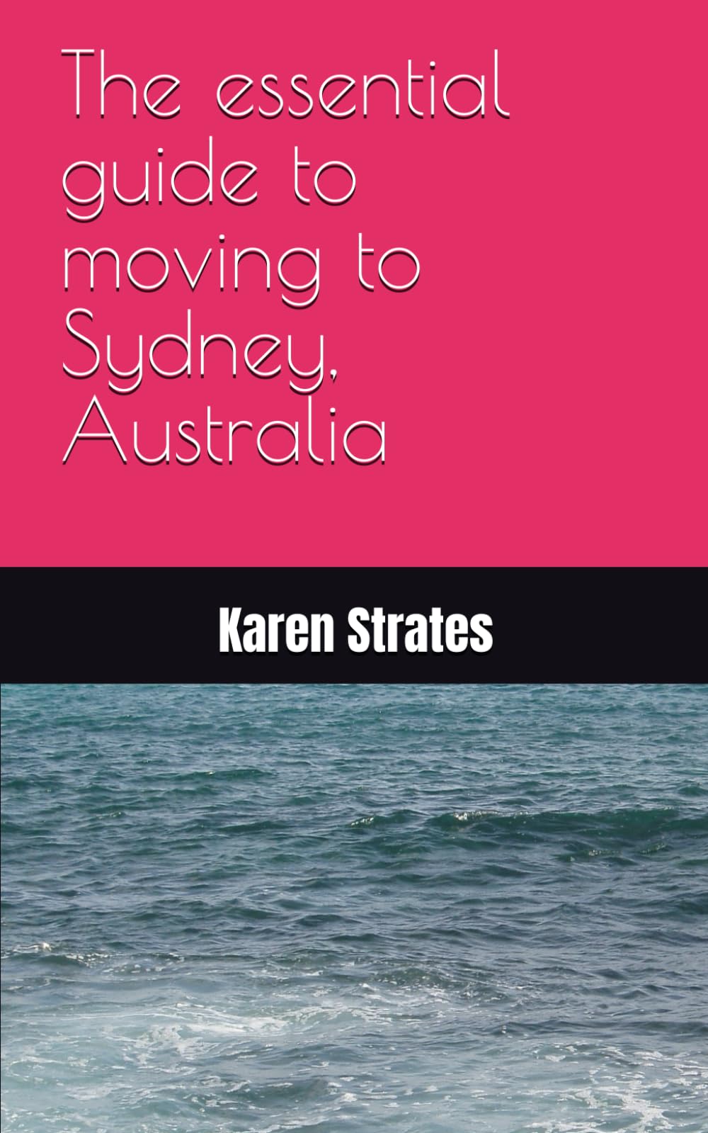 The essential guide to moving to Sydney, Australia
