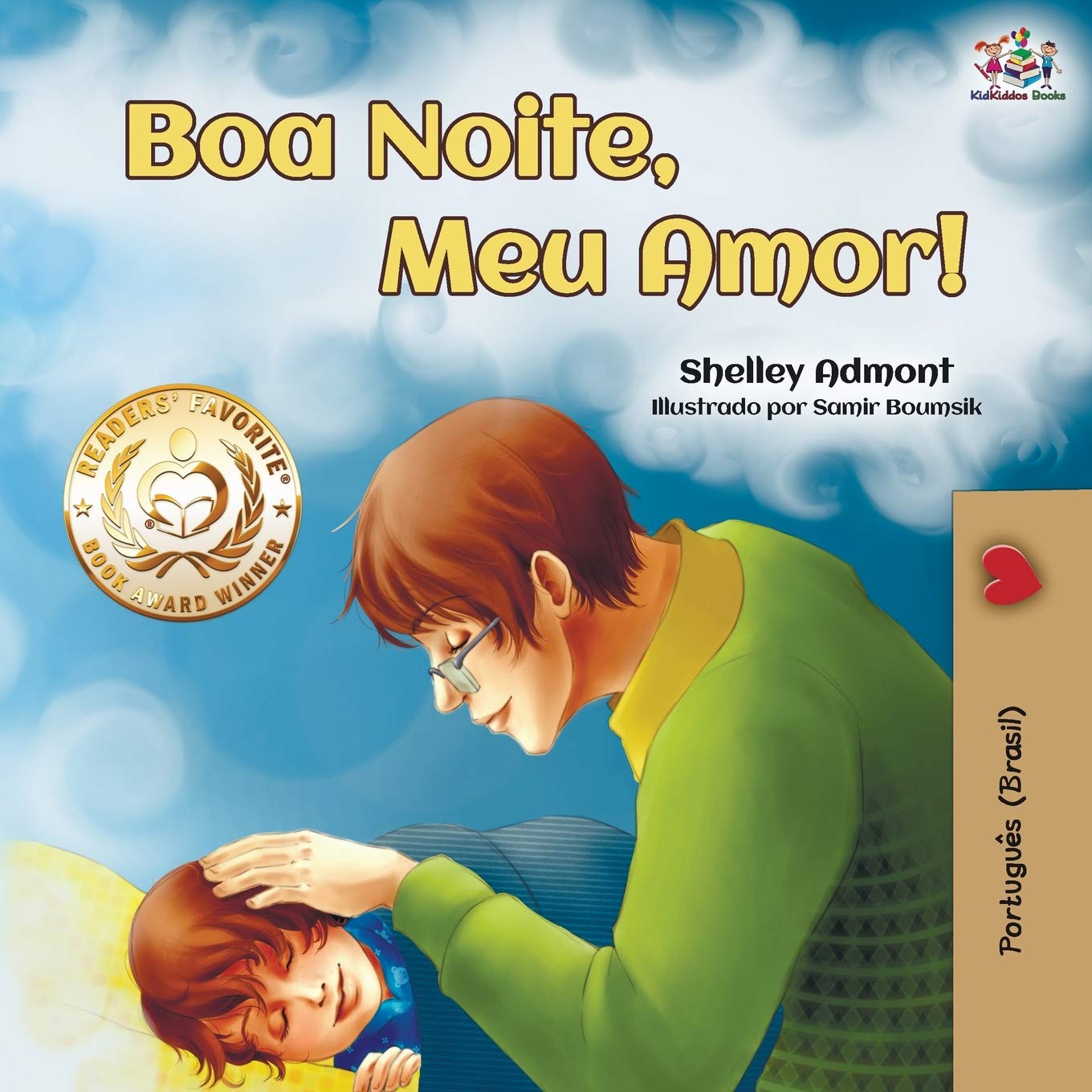 Boa Noite, Meu Amor!: Goodnight, My Love! - Brazilian Portuguese edition (Brazilian Portuguese Bedtime Stories Collection for Kids)
