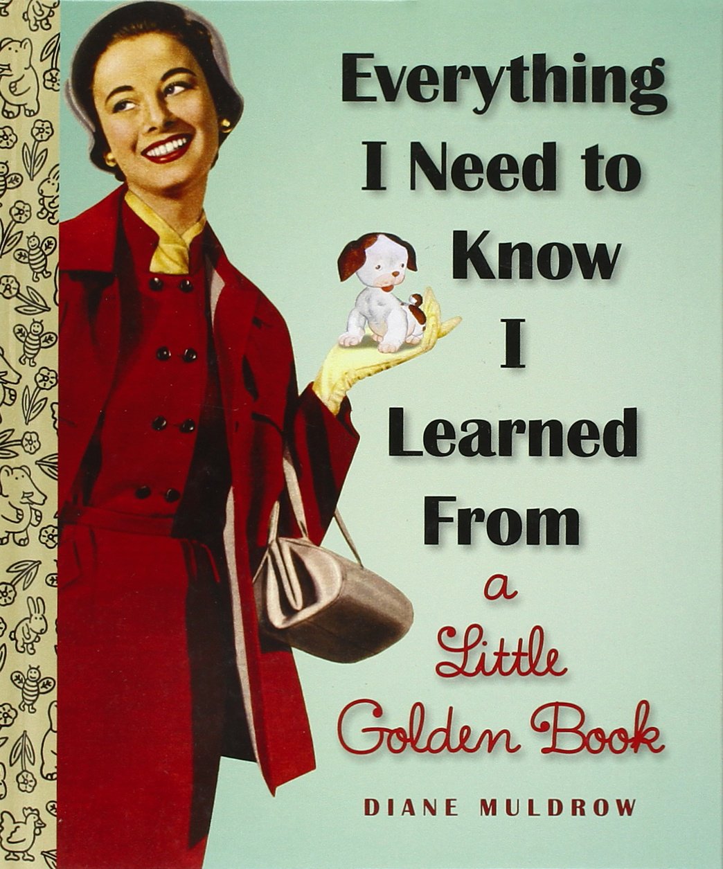 Buy Everything I Need To Know I Learned From a Little Golden Book (Little Golden Books (Random House)) — BookShops.in