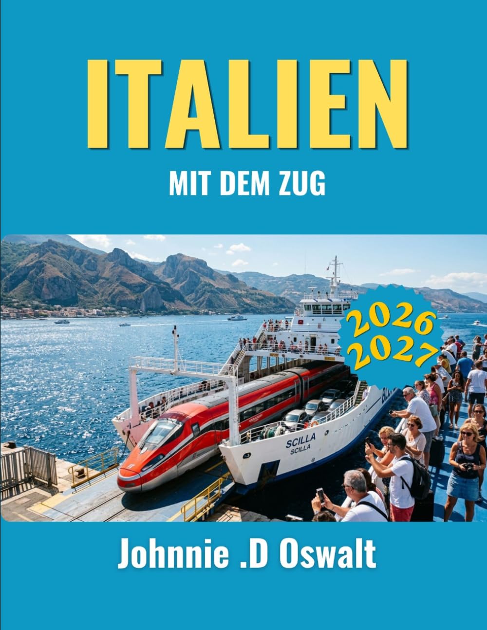 ITALIEN MIT DEM ZUG 2026/2027