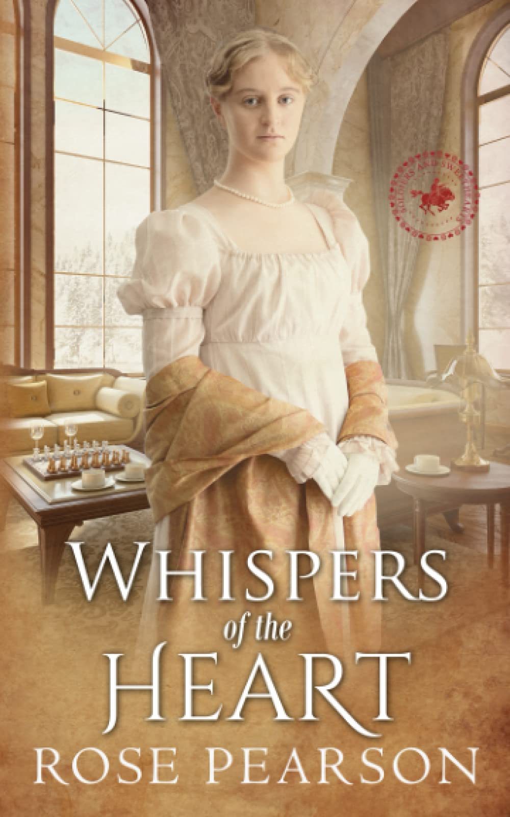 Whispers of the Heart: A Regency Romance (Soldiers and Sweethearts)