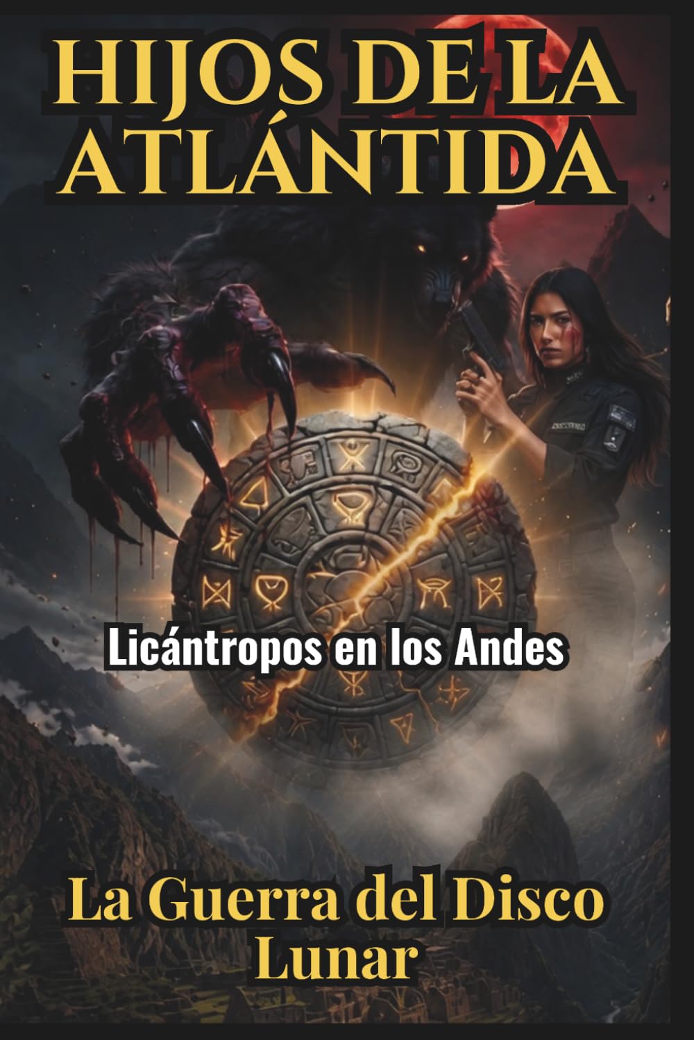 Hijos de la Atlántida: Licántropos en los Andes, La Guerra del Disco Lunar: Creepypasta 31 al 60
