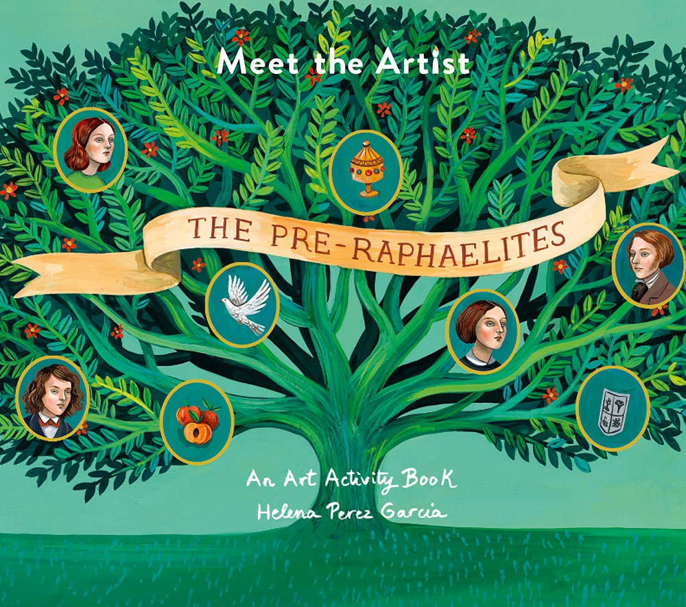 Meet the Artist : The Pre-Raphaelites: An Art Activity Book: 4-H
